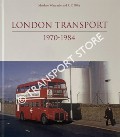 London Transport 1970 - 1984 by WHARMBY, Matthew & RILEY, R.C.